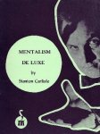 Mentalism De Luxe by Stanton Carlisle